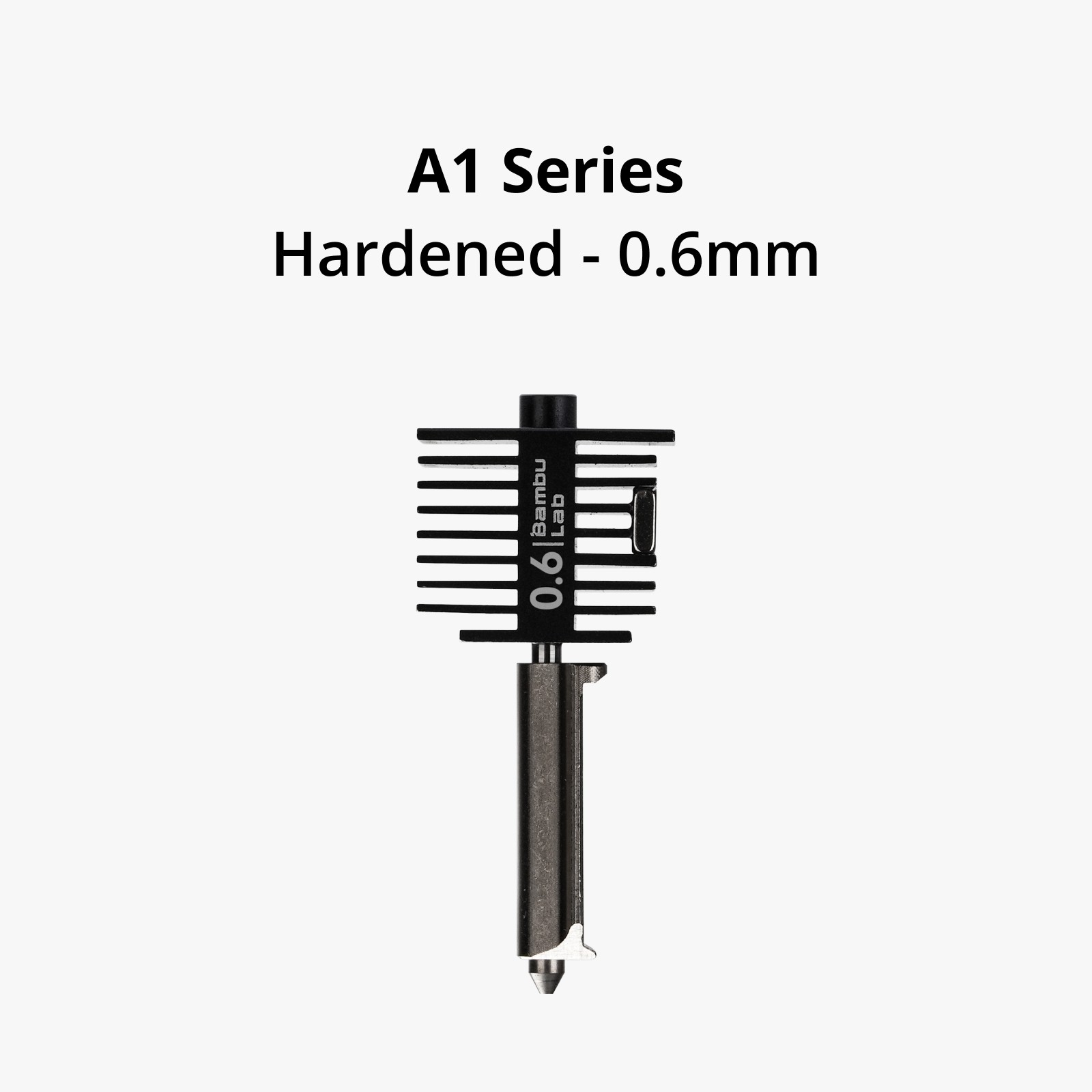 Bambu Hotend-A1 Series-0.6mm Hardened Steel