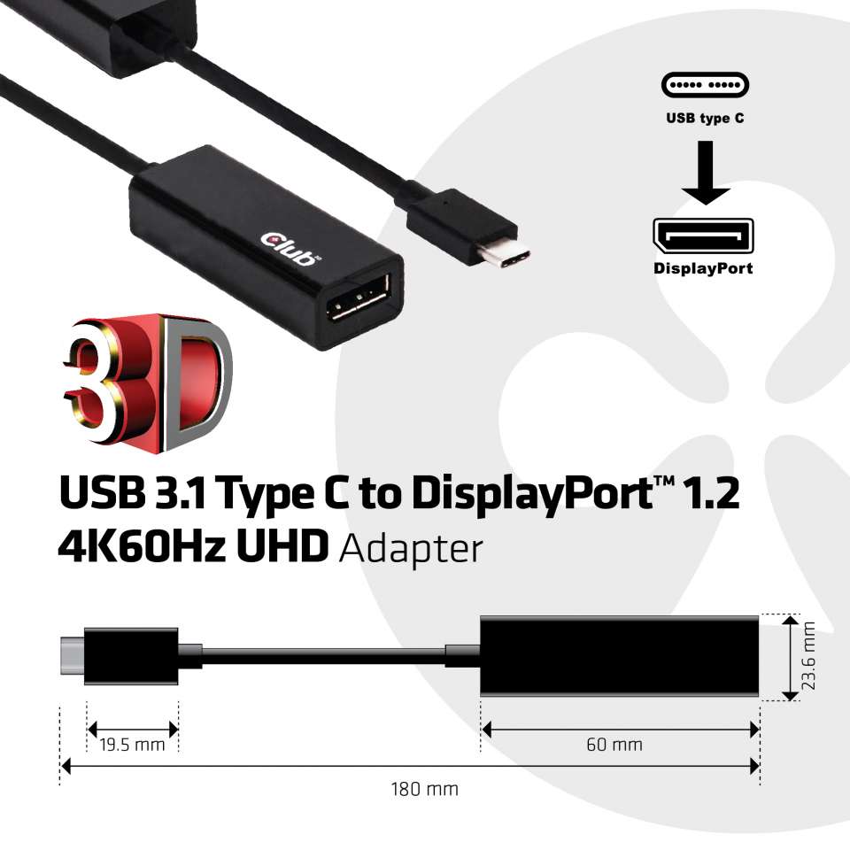 CLUB 3D USB 3.1 Type-C Mâle vers DisplayPort 1.2 Femelle