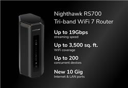 NETGEAR (RS700S) Nighthawk BE19000 Tri-Band Wireless WiFi 7 Router