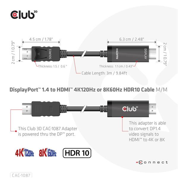 Club 3D DisplayPort 1.4 to HDMI 4K120Hz or 8K60Hz HDR10 Cable M/M 3m/9.84ft(Open Box)